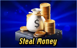 Steal Money